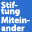 Stiftung Miteinander